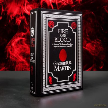 Fire and Blood Collector's Edition: The inspiration for HBO Original and Sky TV series HOUSE OF THE DRAGON from the internationally bestselling creator of GAME OF THRONES (A Song of Ice and Fire) - George Rr Martin [KSIĄŻKA]