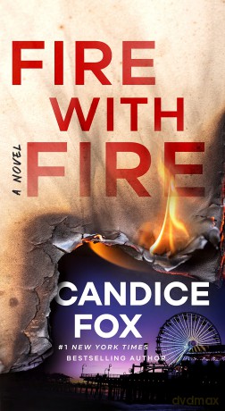 Fire with Fire - Candice Fox [KSIĄŻKA]