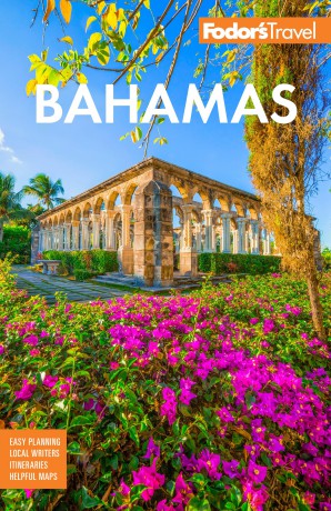 Fodor's Bahamas (Full-color Travel Guide) [KSIĄŻKA]