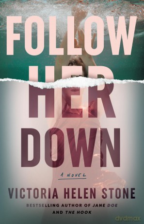 Follow Her Down: A Novel - Victoria H Stone [KSIĄŻKA]