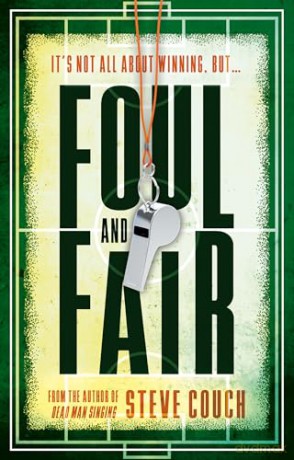 Foul and Fair - Steve Couch [KSIĄŻKA]