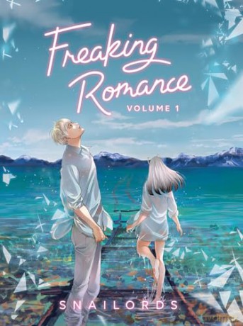 Freaking Romance Volume 1 - Snailords [KOMIKS]