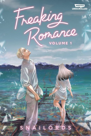 Freaking Romance Volume One: A Webtoon Unscrolled Graphic Novel - Caitlin Peterson [KOMIKS]