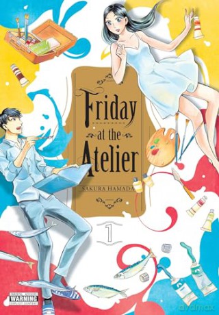 Friday at the Atelier, Vol. 1: Volume 1 (FRIDAY AT ATELIER GN) - Sakura Hamada [KOMIKS]