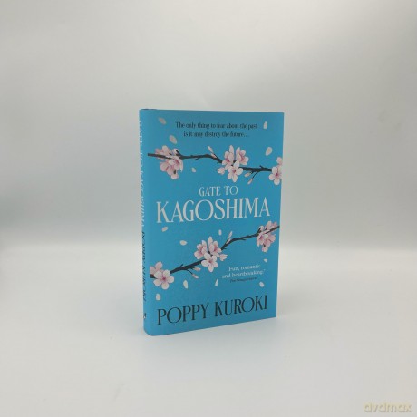 Gate to Kagoshima: 'Fun, romantic and heartbreaking.' Pim Wangtechawat, author of The Moon Represents my Heart (Ancestor Memories) - Poppy Kuroki [KSIĄŻKA]