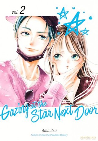 Gazing at the Star Next Door 2 (GAZING AT STAR NEXT DOOR GN) - Ammitsu [KOMIKS]