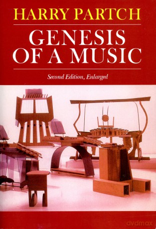 Genesis Of A Music: An Account Of A Creative Work, Its Roots, And Its Fulfillments, Second Edition - Harry Partch [KSIĄŻKA]