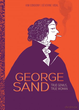 George Sand: True Genius, True Woman - Severine Vidal [KSIĄŻKA]