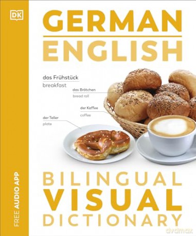 German English Bilingual Visual Dictionary (DK Bilingual Visual Dictionaries) - Dk [KSIĄŻKA]