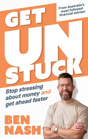 Get Unstuck: Stop Stressing about Money and Get Ahead Faster [KSIĄŻKA]
