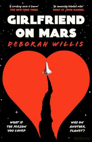 Girlfriend on Mars - Deborah Willis [KSIĄŻKA]