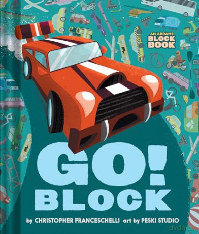 Go Block (An Abrams Block Book) - Chris Franceschelli [KSIĄŻKA]