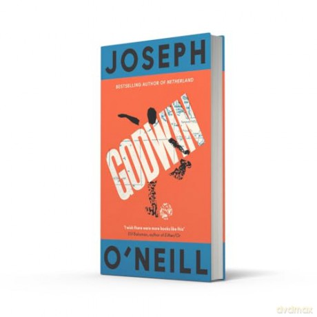 Godwin: The thrilling new novel from the Booker Prize-longlisted author of Netherland - Joseph O'neill [KSIĄŻKA]