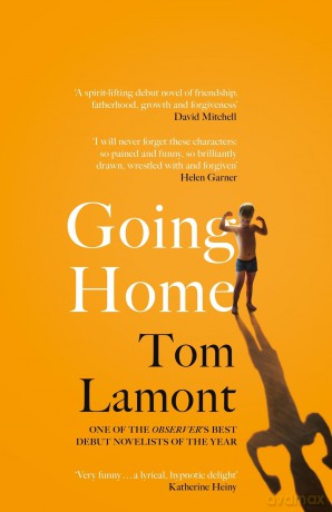Going Home: One of the Observer's Debut Novels of 2024 - Tom Lamont [KSIĄŻKA]