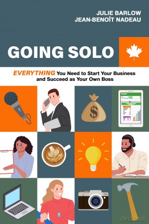 Going Solo: Everything You Need to Start Your Business and Succeed as Your Own Boss (Canada) - Julie Barlow [KSIĄŻKA]