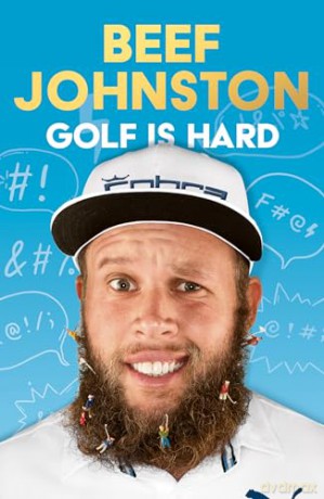 Golf Is Hard: A hilarious insider's journey playing the world's most infuriating sport - Andrew Johnston [KSIĄŻKA]