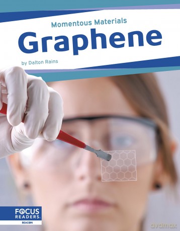 Graphene (Momentous Materials Series) - Dalton Rains [KSIĄŻKA]