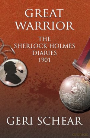 Great Warrior: The Sherlock Holmes Diaries 1901 (4) (Lady Beatrice) - Geri Schear [KSIĄŻKA]