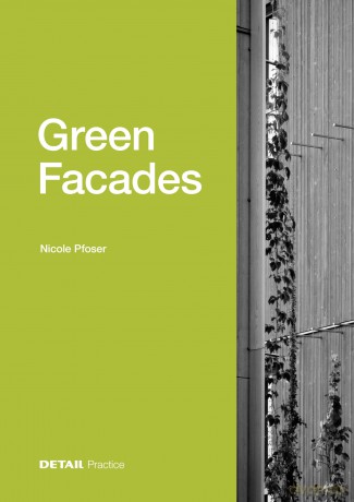 Green Facades (DETAIL Practice) - Nicole Pfoser [KSIĄŻKA]