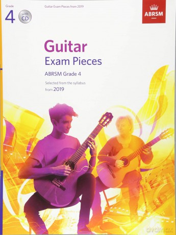 Guitar Exam Pieces from 2019, ABRSM Grade 4, with CD: Selected from the syllabus starting 2019 (ABRSM Exam Pieces) [KSIĄŻKA]