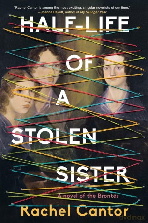Half-Life of a Stolen Sister - Rachel Cantor [KSIĄŻKA]