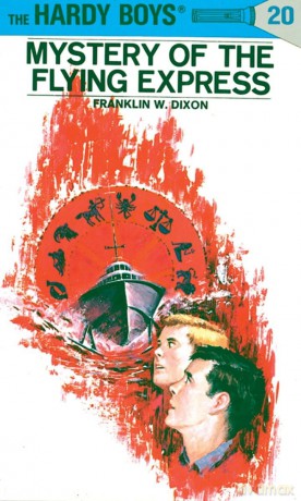 Hardy Boys 20: Mystery of the Flying Express (The Hardy Boys) - Franklin W. Dixon [KSIĄŻKA]