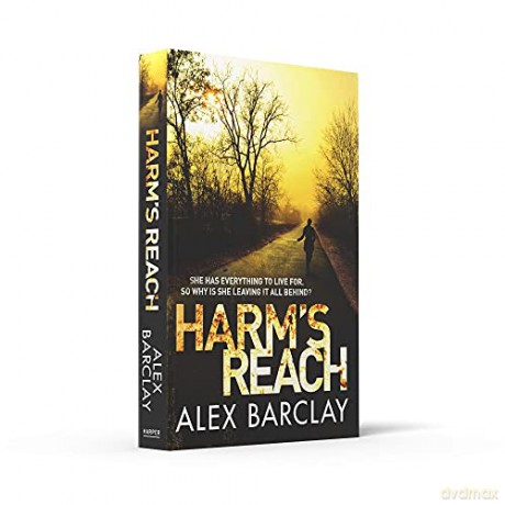 Harm's Reach - Alex Barclay [KSIĄŻKA]