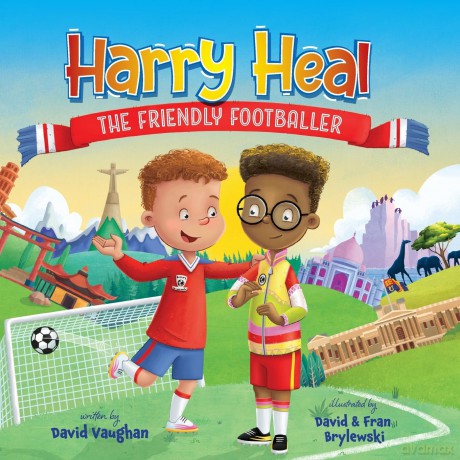 Harry Heal the Friendly Footballer - David Vaughan [KSIĄŻKA]