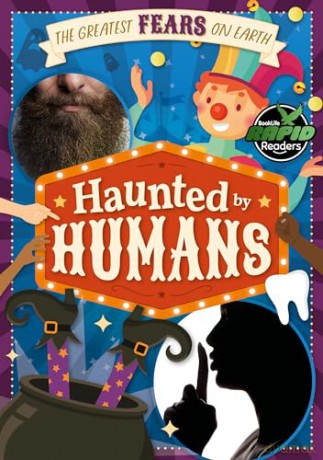 Haunted by Humans (The Greatest Fears on Earth) - John Wood [KSIĄŻKA]