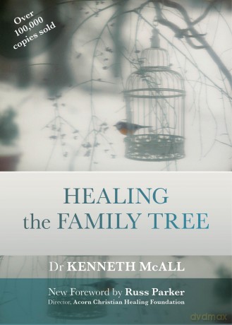 Healing the Family Tree: SPCK Classics Edition - Kenneth Mcall [KSIĄŻKA]