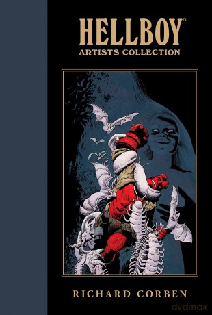 Hellboy Artists Collection: Richard Corben - Mike Et Al Mignola [KSIĄŻKA]