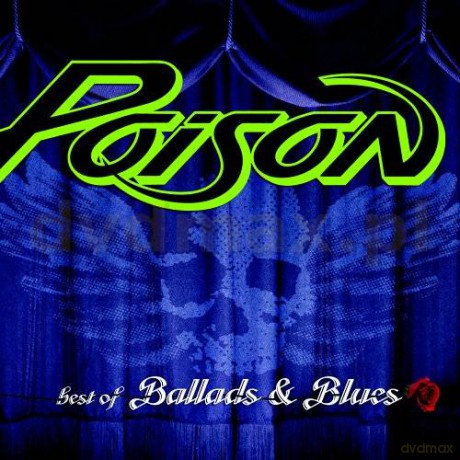 Poison: Best Of Ballads And Blues [CD]