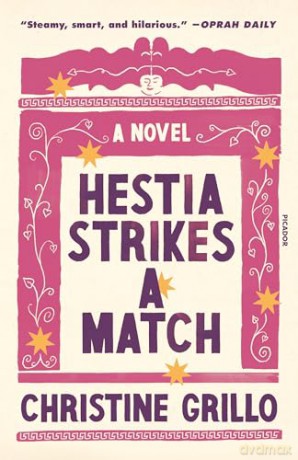 Hestia Strikes a Match: A Novel - Christine Grillo [KSIĄŻKA]