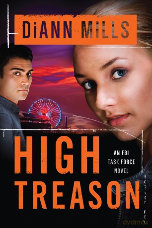 High Treason: 3 (FBI Task Force) - Diann Mills [KSIĄŻKA]