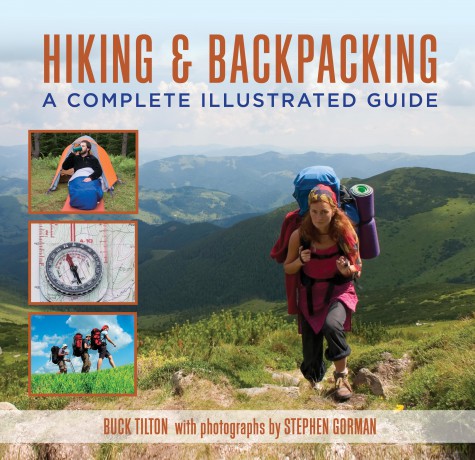 Hiking and Backpacking: A Complete Illustrated Guide - Buck Tilton [KSIĄŻKA]