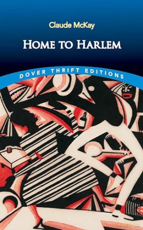 Home to Harlem (Thrift Editions) - Claude Mckay [KSIĄŻKA]