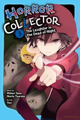 Horror Collector, Vol. 3: The Laughter in the Dead of Night (HORROR COLLECTOR NOVEL SC) - Midori Sato [KSIĄŻKA]
