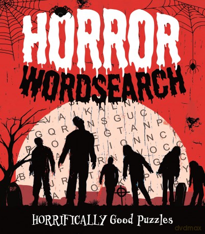 Horror Wordsearch: Horrifically Good Puzzles (Arcturus Classic Puzzles) - Eric Saunders [KSIĄŻKA]