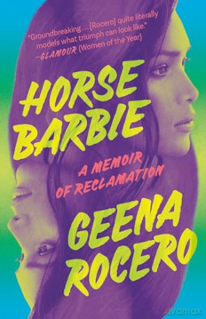 Horse Barbie: A Memoir of Reclamation - Geena Rocero [KSIĄŻKA]