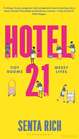 Hotel 21: The 'funny, poignant and completely heart-warming' debut novel - Senta Rich [KSIĄŻKA]