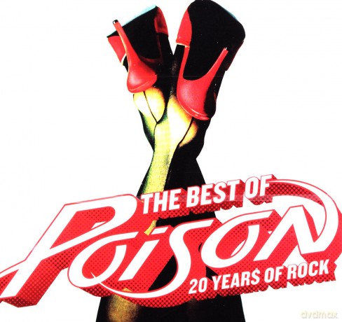 Poison: The Best Of. 20 Years Of Rock [CD]