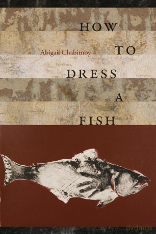 How to Dress a Fish [KSIĄŻKA]