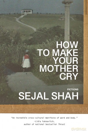 How to Make Your Mother Cry: Fictions [KSIĄŻKA]