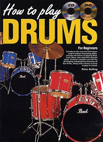 How to Play Drums: For Beginners - Peter Gelling [KSIĄŻKA]