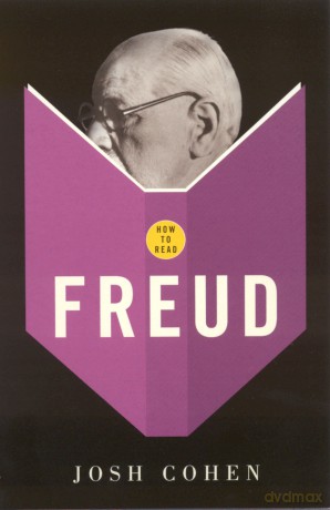 How To Read Freud - Josh Cohen [KSIĄŻKA]