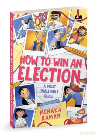 How to Win an Election (A Most Unreliable Guide) - Menaka Raman [KSIĄŻKA]