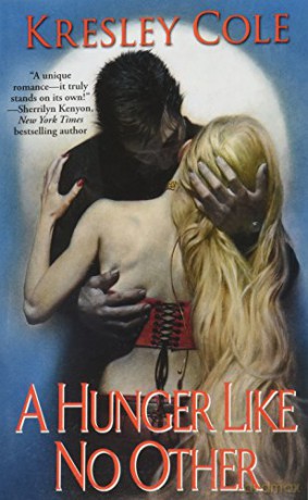 Hunger Like No Other (Immortals After Dark, Book 1): Volume 2 - Kresley Cole [KSIĄŻKA]