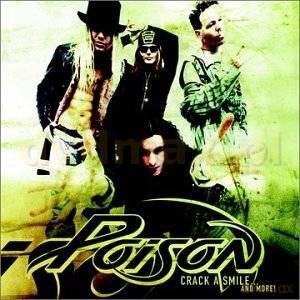 Poison: Crack A Smile And More [CD]