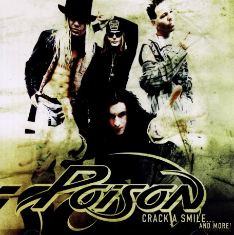 Poison: Crack A Smile And More [CD]
