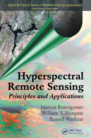 Hyperspectral Remote Sensing: Principles and Applications (Remote Sensing Applications Series) - Borengasser [KSIĄŻKA]